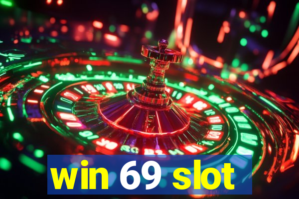 win 69 slot