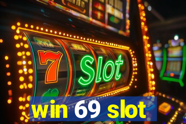 win 69 slot