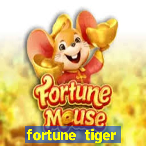 fortune tiger dinheiro gratis