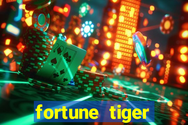 fortune tiger dinheiro gratis