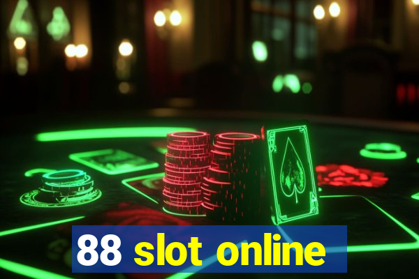 88 slot online