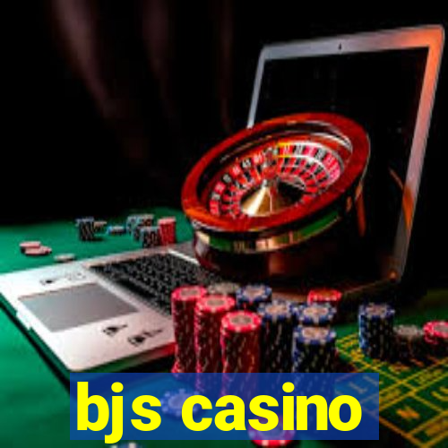 bjs casino