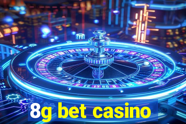 8g bet casino