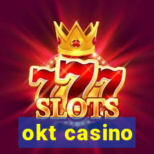 okt casino