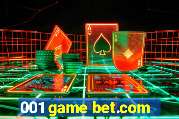 001 game bet.com