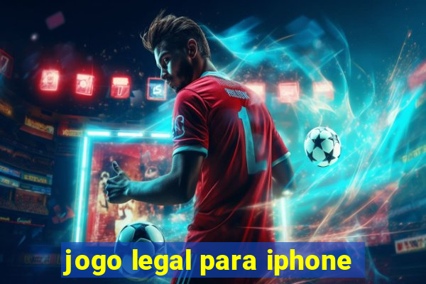 jogo legal para iphone