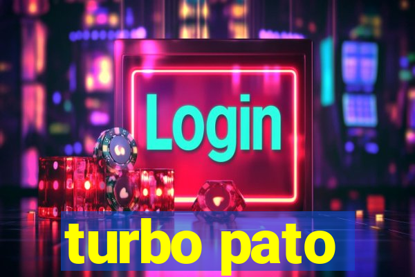 turbo pato