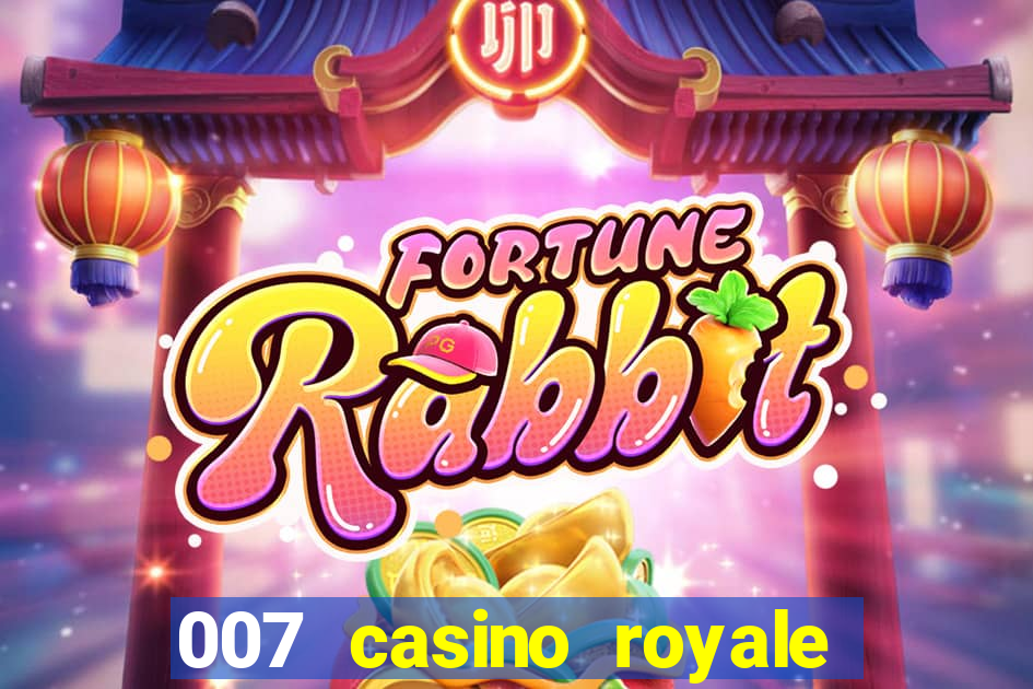 007 casino royale poker scene dublado