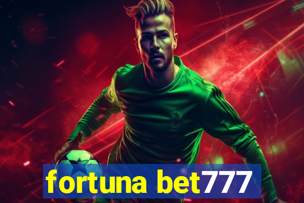 fortuna bet777