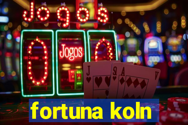 fortuna koln