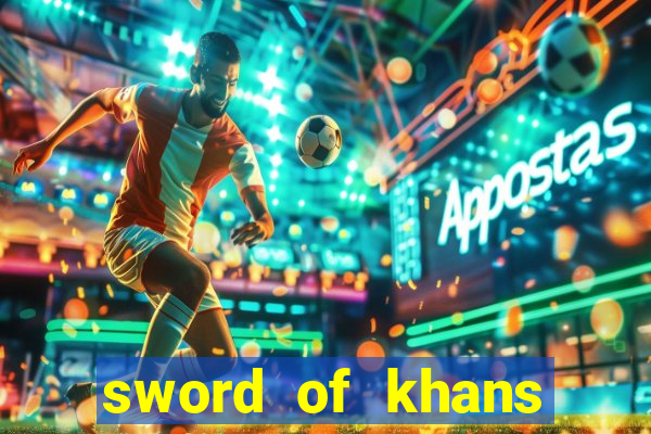 sword of khans slot free play