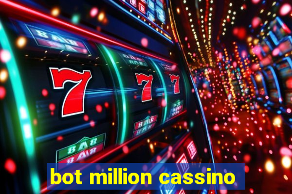 bot million cassino