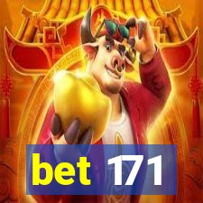 bet 171