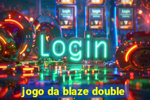 jogo da blaze double