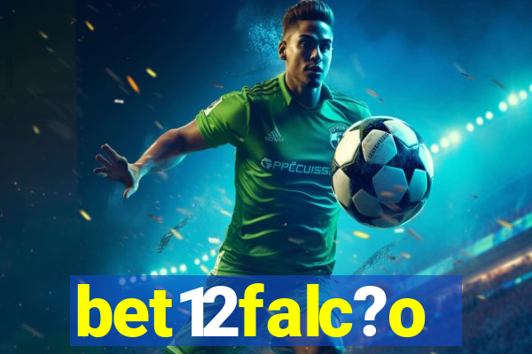 bet12falc?o