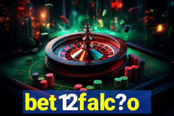 bet12falc?o