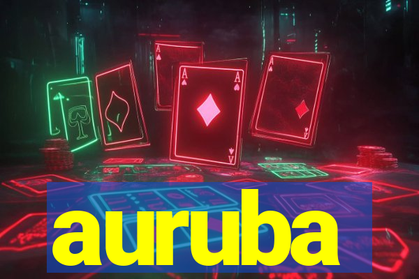 auruba