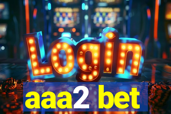 aaa2 bet