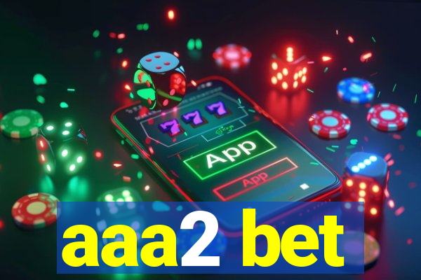 aaa2 bet