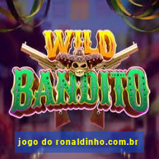 jogo do ronaldinho.com.br