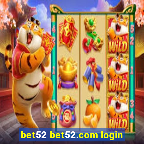 bet52 bet52.com login