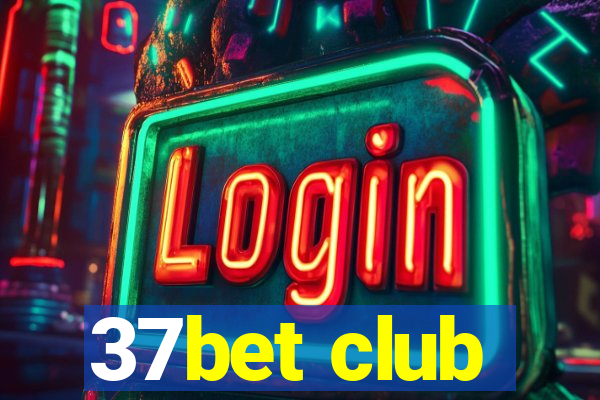 37bet club