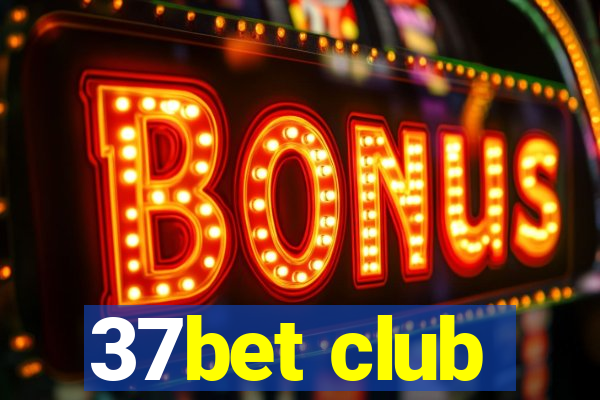 37bet club