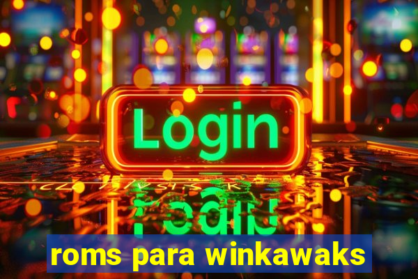 roms para winkawaks