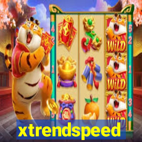 xtrendspeed