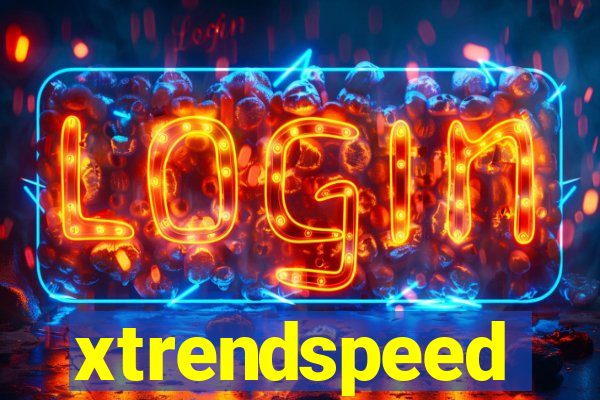 xtrendspeed