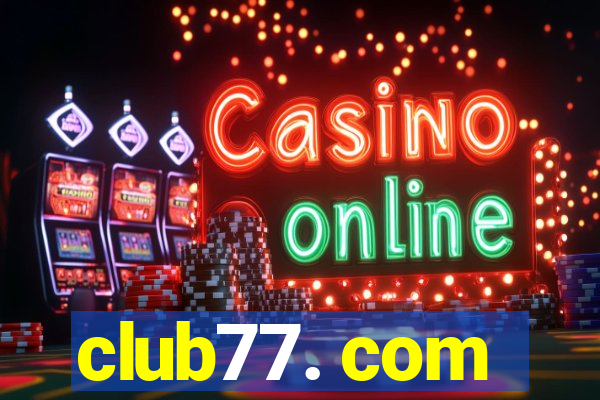 club77. com