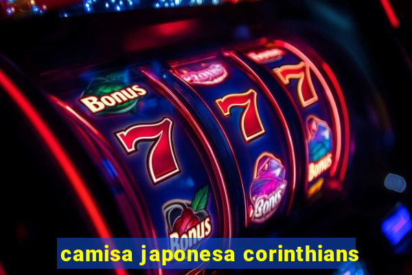 camisa japonesa corinthians