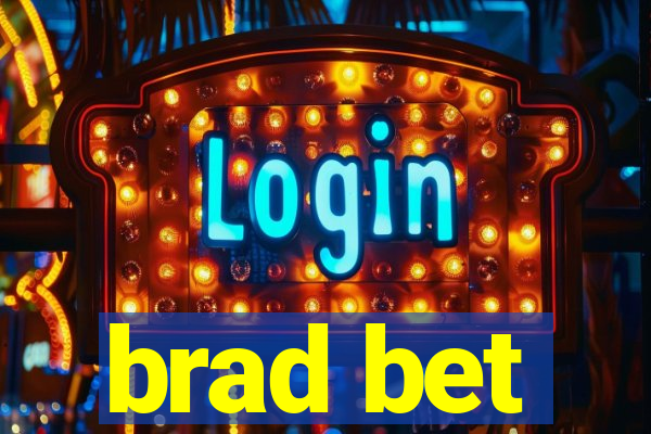 brad bet