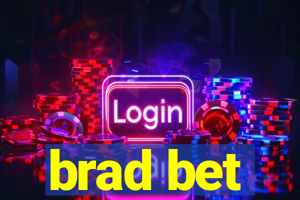 brad bet