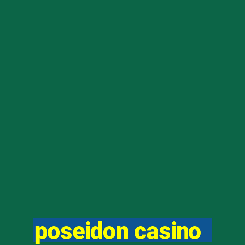 poseidon casino