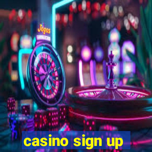 casino sign up