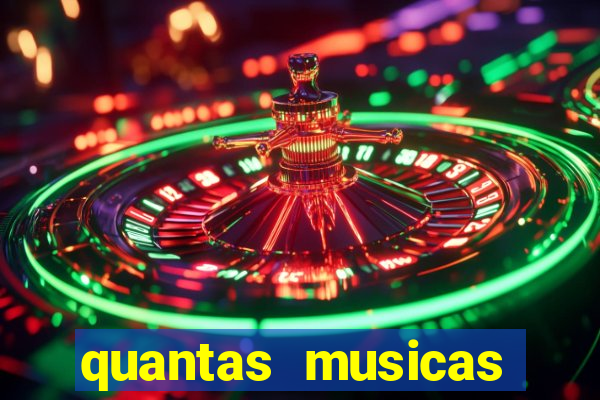 quantas musicas existem no mundo