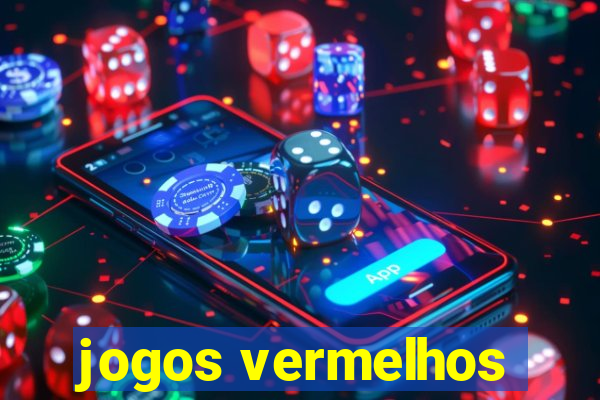 jogos vermelhos