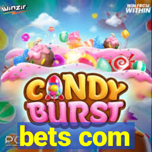 bets com