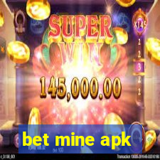 bet mine apk