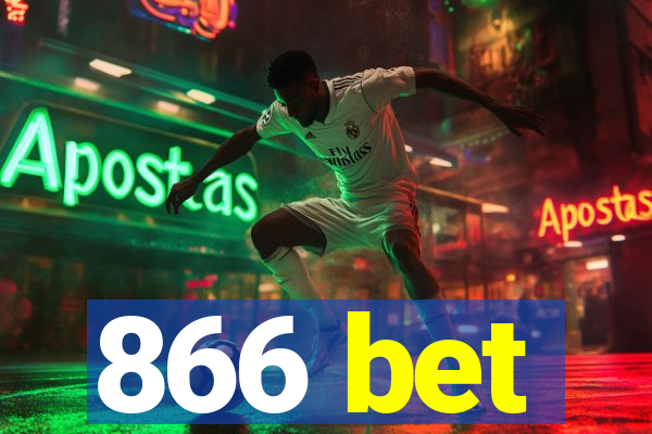 866 bet