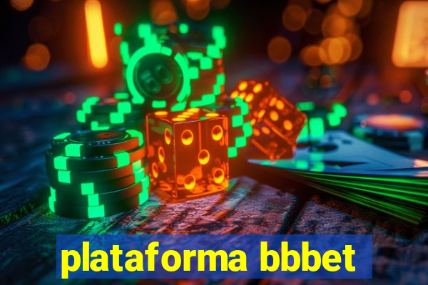 plataforma bbbet