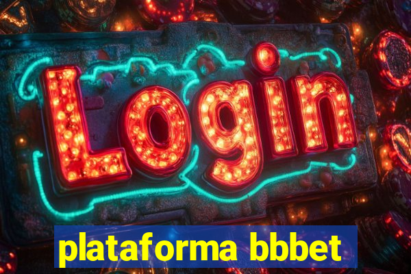 plataforma bbbet