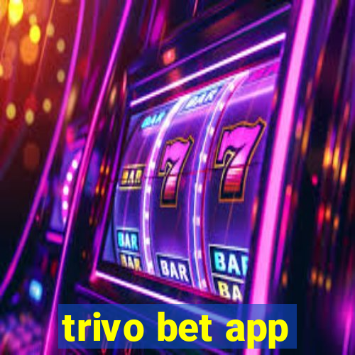 trivo bet app