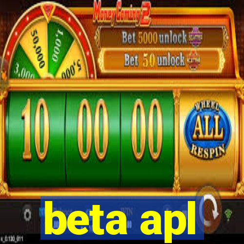 beta apl