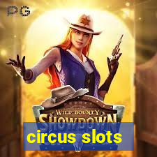 circus slots