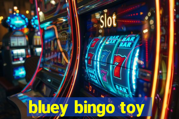 bluey bingo toy