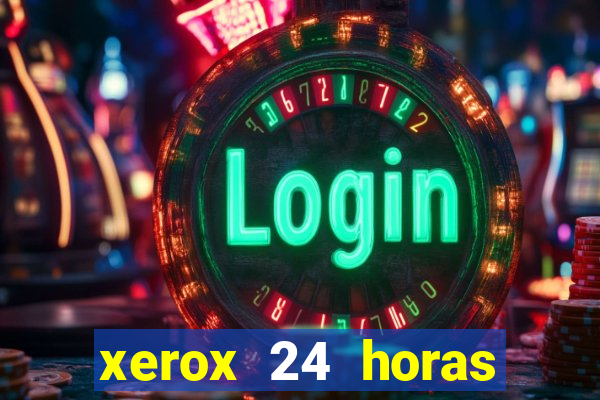 xerox 24 horas porto alegre