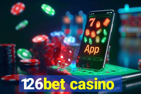 126bet casino