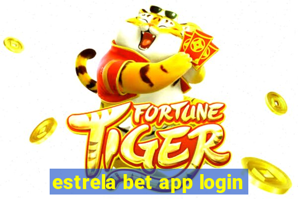 estrela bet app login